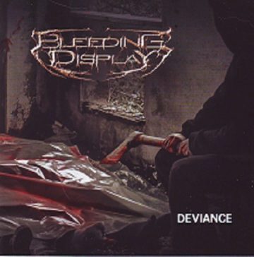 Cover for Bleeding Display - Deviance