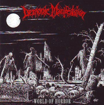 Cover for Demonic Manifestation - World of Horror