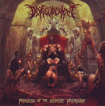Cover for Disfigurement - Privilege of the Sickest Pleasure