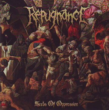 Cover for Repugnance - Seeds of Oppression