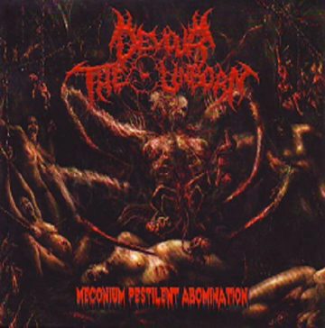 Cover for Devour the Unborn - Meconium Pestilent Abomination