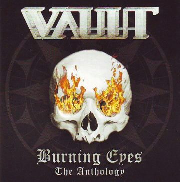 Cover for Vault - Burning Eyes - The Anthology