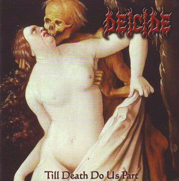 Cover for Deicide - Till Death Do Us Part