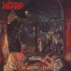 Deceased - As the Weird Travel On Deceased - As the Weird Travel On
