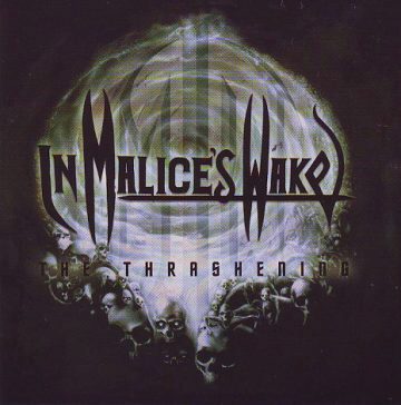 Cover for In Malice's Wake - The Thrashening