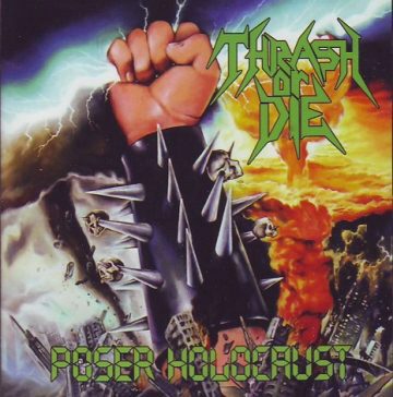 Cover for Thrash or Die - Poser Holocaust