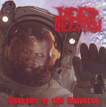 Cover for Dead Infection - Corpses of the Universe