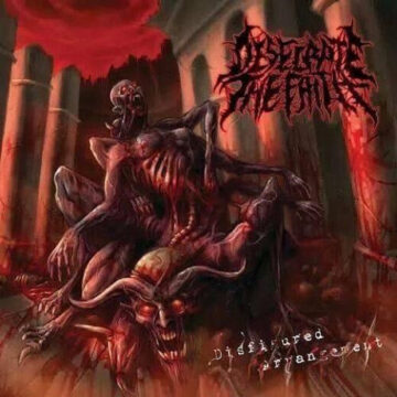 Desecrate The Faith - Disfigured Arrangement (Digi Pak)