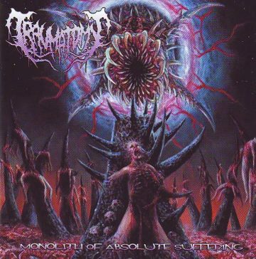 Cover for Traumatomy - Monolith of Absolute Suffering