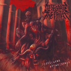 Desecrate the Faith - Disfigured Arrangement (Digi Pak)