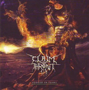 Cover for Claim The Throne - Forged In Flame