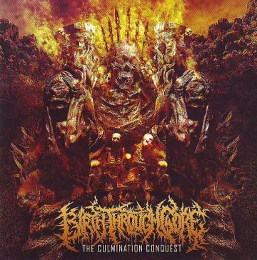 Cover for Birth Through Gore - The Culmination Conquest