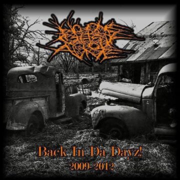 Cover for No One Gets Out Alive - Back In Da Dayz (2009-2012)