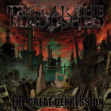 Cover for Trigger The Bloodshed - The Great Depression
