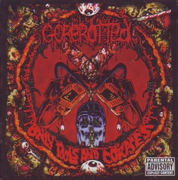 Cover for Gorerotted - Only Tools and Corpses