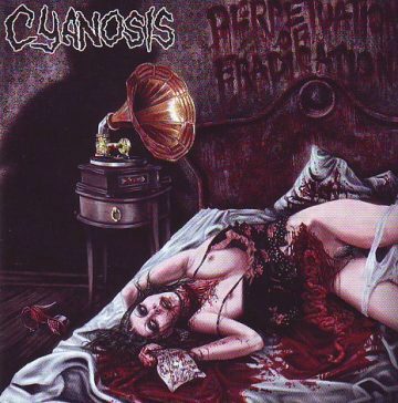 Cover for Cyanosis - Perpetuation of Eradication