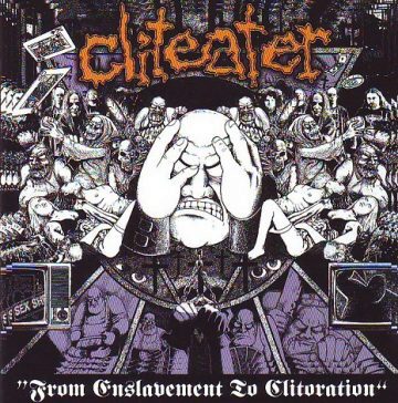 Cover for Cliteater - From Enslavement to Clitoration