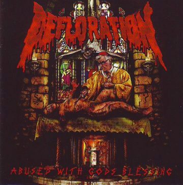 Cover for Defloration - Abused with Gods Blessing
