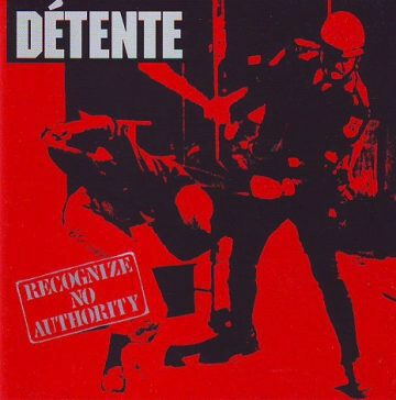 Cover for Detente - Recognize No Authority