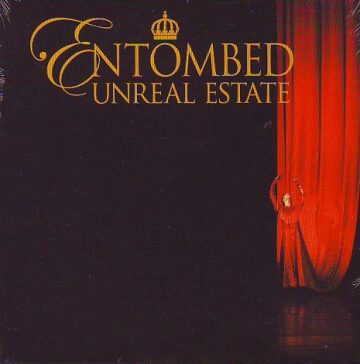 Cover for Entombed - Unreal Estate Digi Pak