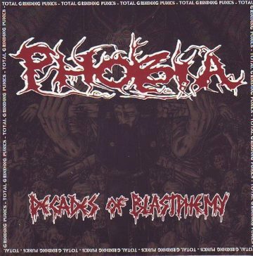 Cover for Phobia - Decades of Blastphemy (4 CD Box Set)