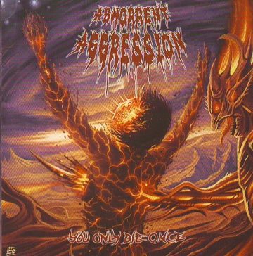Cover for Abhorrent Aggression - You Only Die Once