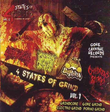 Cover for 4 States of Grind Volume #1 - Ripping Organs / Cerebral Crusher / Monster Cock Diphalia / Children's Blood