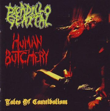 Cover for Human Butchery/Picadillo Genital - Split CD Tales of Cannibalism