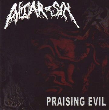 Cover for Altar of Sin - Praising Evil