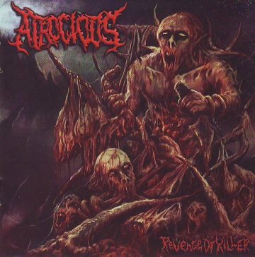 Cover for Atrocious - Revenge of Killer