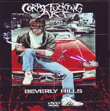Cover for Corpsefucking Art - Beverly Hills Corpse (DVD)
