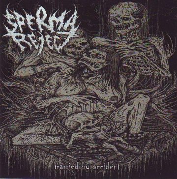 Cover for Sperma Reject - Married by Accident