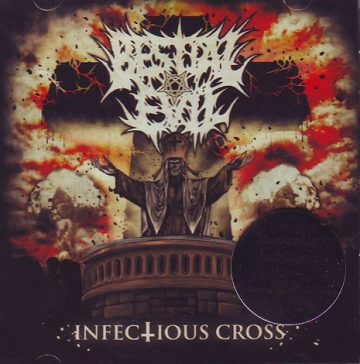 Cover for Bestial Evil - Infectious Cross