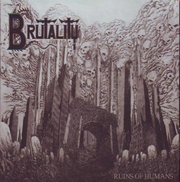 Cover for Brutality - Ruins of Humans (2 Song CD)