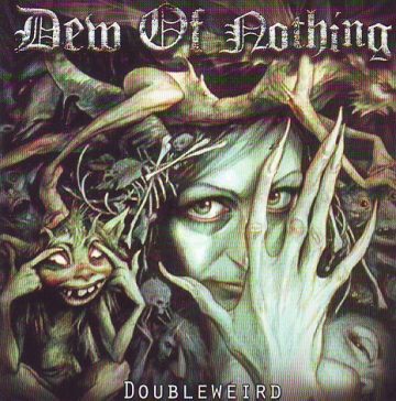 Cover for Dew of Nothing - Doubleweird