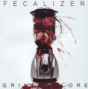 Cover for Fecalizer - Grind Galore