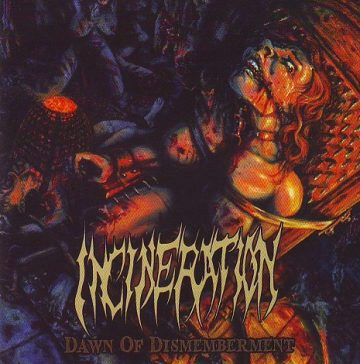 Cover for Incineration - Dawn of dismemberment