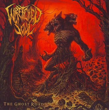 Cover for Wretched Soul - The Ghost Road (Digi Pak)