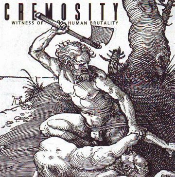 Cover for Cremosity - Witness of Human Brutality