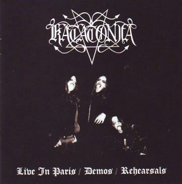 Cover for Katatonia - Live in Paris + Demos + Rehearsals