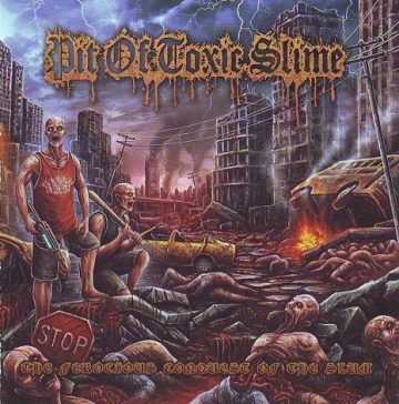 Cover for Pit of Toxic Slime - The Ferocious Conquest of the Slum