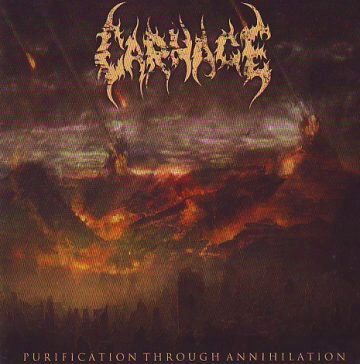 Cover for Carnage - Purification Through Annihilation