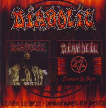 Cover for Diabolic - Chaos In Hell / Possessed By Death
