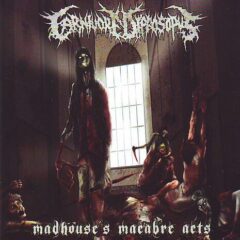 Carnivore Diprosopus - Madhouse's Macabre Acts (CD + DVD) Carnivore Diprosopus - Madhouse's Macabre Acts (CD + DVD)
