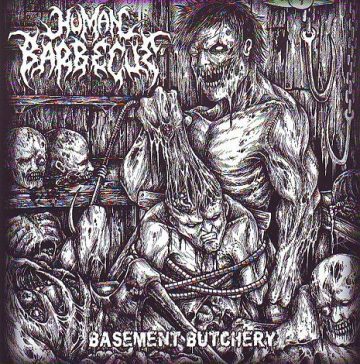 Cover for Human Barbecue - Basement Butchery