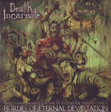 Cover for Death Incarnate - Hordes of Eternal Devastation (Digi Pak)
