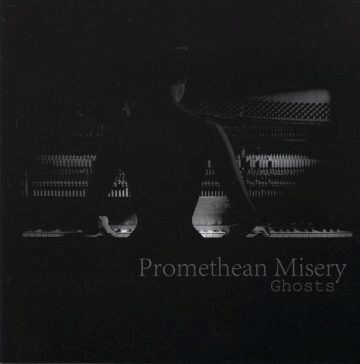 Cover for Promethean Misery - Ghosts