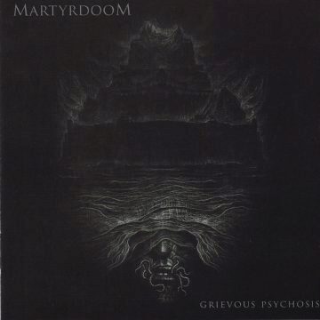 Cover for Martyrdoom - Grievous Psychosis