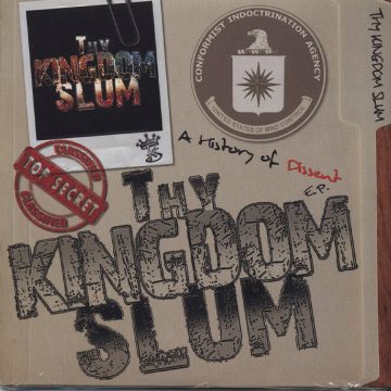 Cover for Thy Kingdom Slum - A History of Dissent (MCD, Cardboard Sleeve)