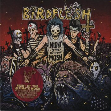 Cover for Birdflesh - Night Of The Ultimate Mosh (Digi Pak)